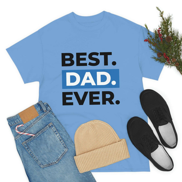 Best Dad Ever Men's Cotton Tee by PopularityPro CIASARA