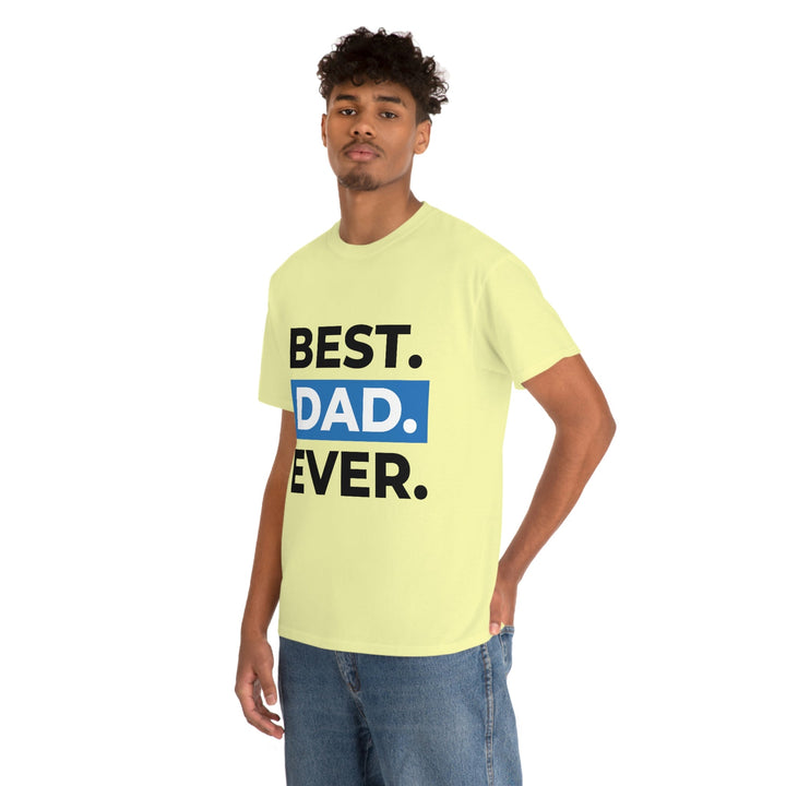 Best Dad Ever Men's Cotton Tee by PopularityPro CIASARA