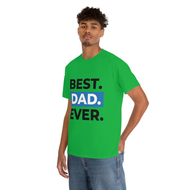 Best Dad Ever Men's Cotton Tee by PopularityPro CIASARA