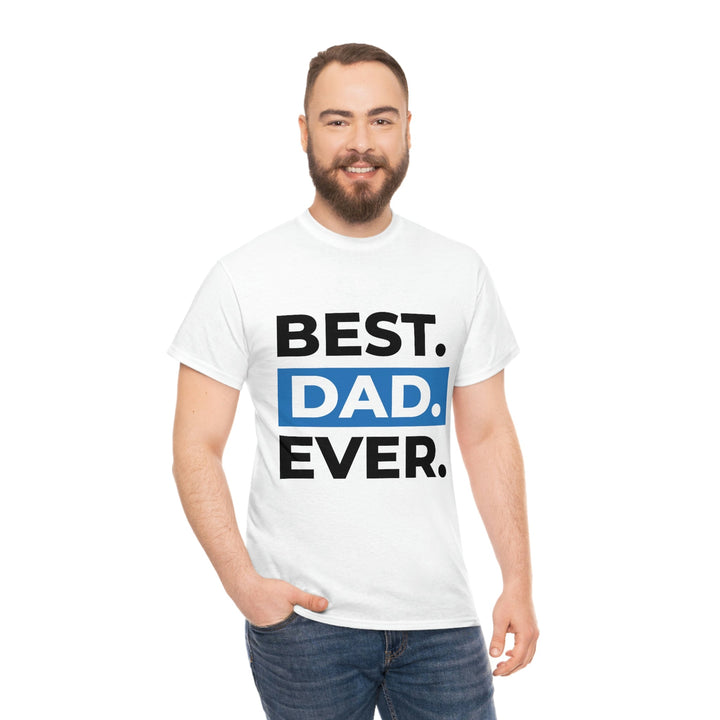 Best Dad Ever Men's Cotton Tee by PopularityPro CIASARA