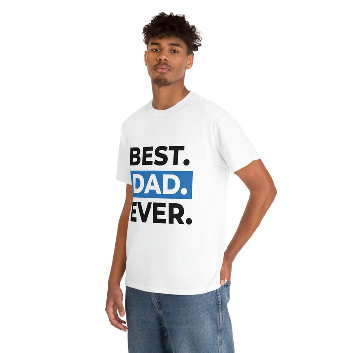 Best Dad Ever Men's Cotton Tee by PopularityPro CIASARA