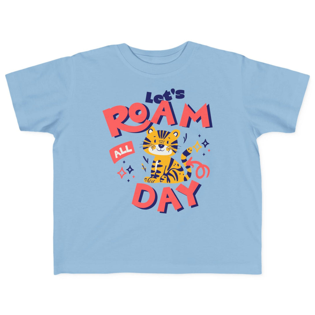 Light blue kids shirt with cute tiger graphic and colorful text let's roam all day shirt